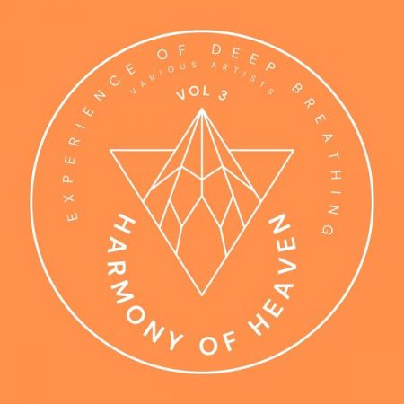 Various Artists – Harmony of Heaven (Experience of Deep Breathing) Vol 3 (2022)