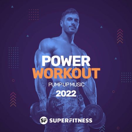 Various Artists – Power Workout Pump Up Music 2022 (2022)