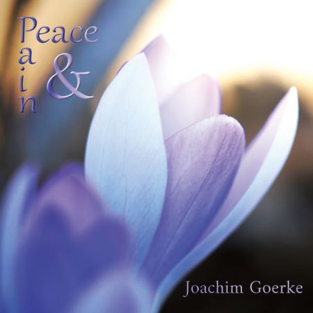 Joachim Goerke – Peace and Pain (2022)
