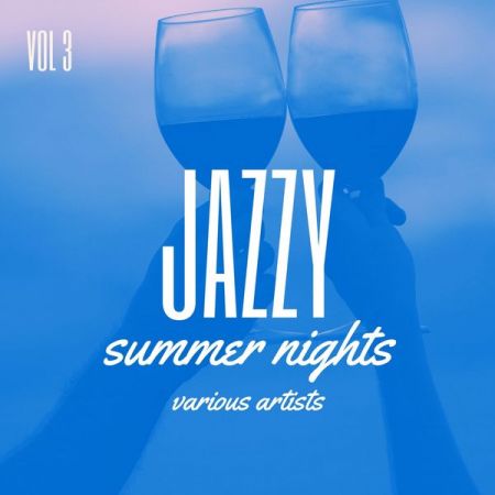 Various Artists – Jazzy Summer Nights Vol 3 (2022)