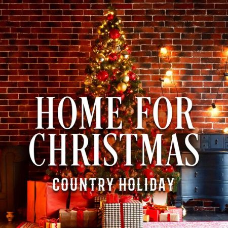 Various Artists – Home for Christmas – Country Holiday (2022)