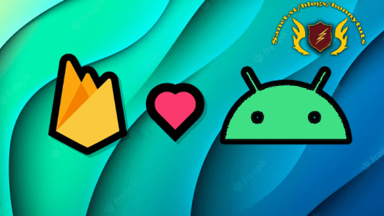 The Complete Firebase & Android Course – Mastering Firebase