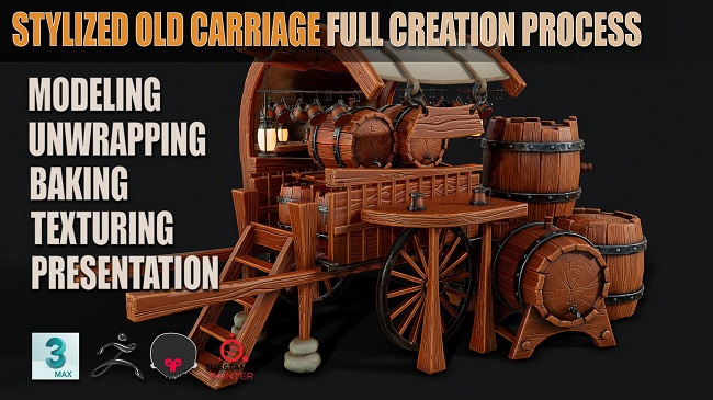 ArtStation – Stylized Old Carriage Full Creation Process + Stylized Barrel Full Creation Process
