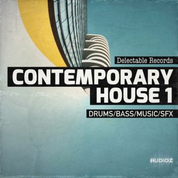 Delectable Records Contemporary House 01 WAV-FANTASTiC screenshot