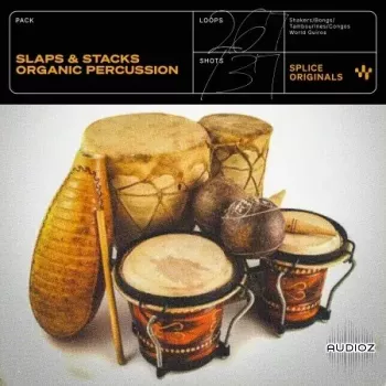 Splice Originals Slaps and Stacks Organic Percussion WAV-FANTASTiC