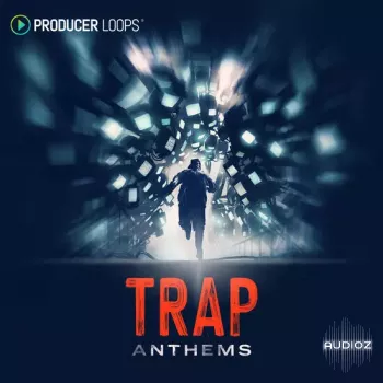 Producer Loops Trap Anthems MULTiFORMAT-DECiBEL screenshot