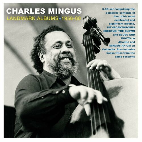 Charles Mingus – Landmark Albums 1956-60 (2022)