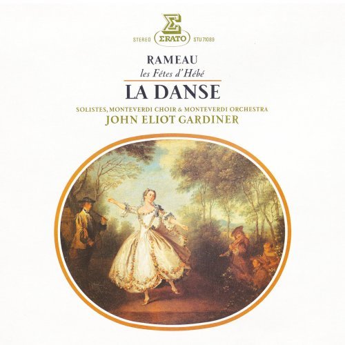 Monteverdi Orchestra, John Eliot Gardiner – Rameau: La Danse, extrait des Fetes d’Hebe (2022)