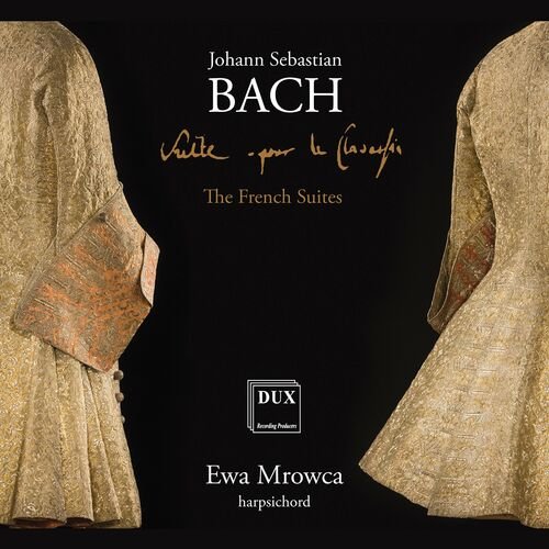 ewa Mrowca – Bach: The French Suites (2022)