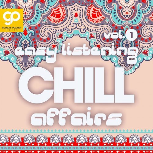 VA – Easy Listening Chill Affairs, Vol. 1 (2022)