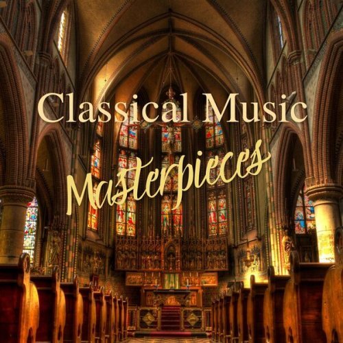 VA – Classical Music Masterpieces (2022)