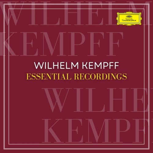 Wilhelm Kempff – Wilhelm Kempff Essential Recordings (2022)