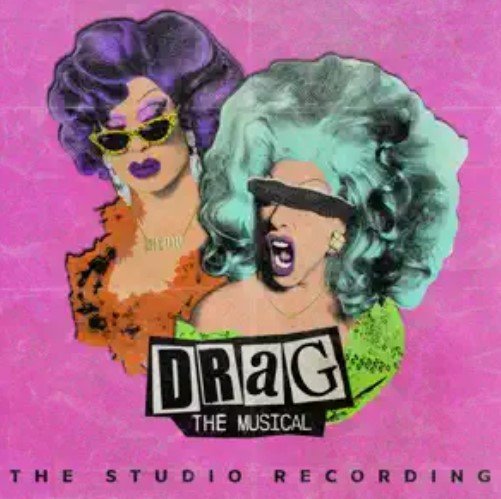 VA – Drag: The Musicall (The Studio Recording) (2022)