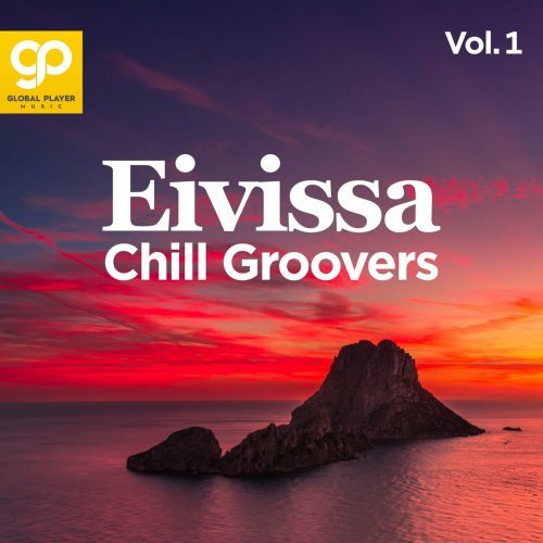 VA – Eivissa Chill Groovers, Vol. 1 (2022)