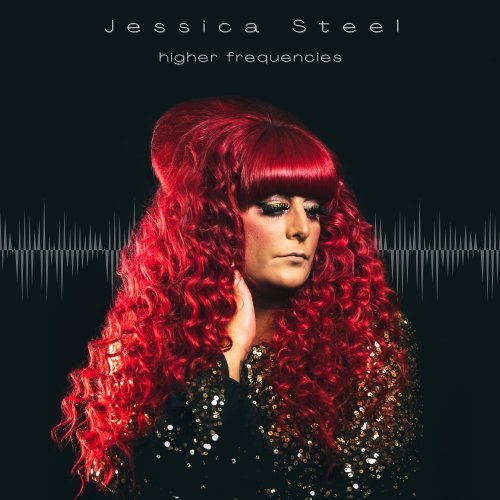 Jessica Steel – Higher Frequencies (2022)
