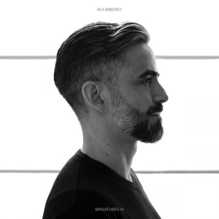 Rui Ribeiro – Miniatures III (2022)