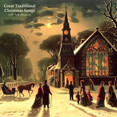 Various Artists – Great Traditional Christmas Songs (All Tracks Remastered) (2022)