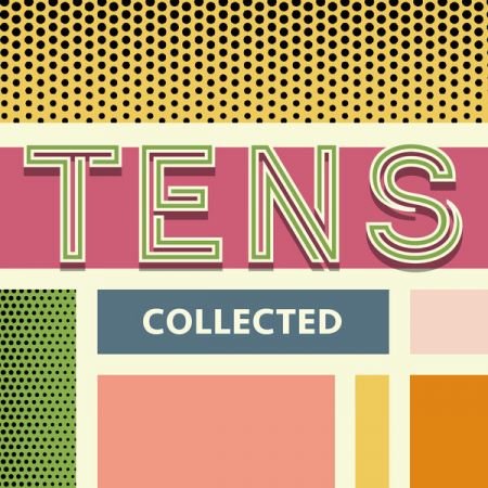 Various Artists – 10’s (Tens) Collected (2022)