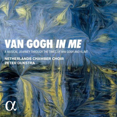 Netherlands Chamber Choir & Peter Dijkstra – Van Gogh in Me (2022)