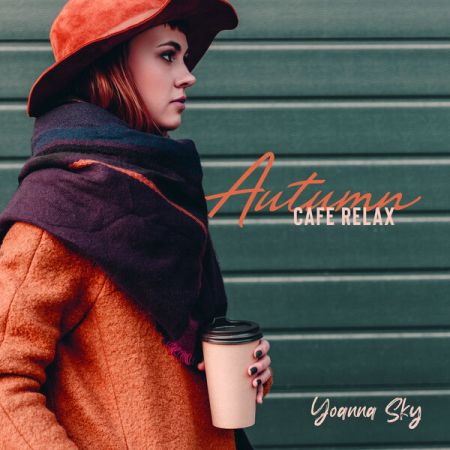 Yoanna Sky – Autumn Cafe Relax (2022)