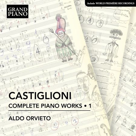 Aldo Orvieto – Castiglioni: Complete Piano Works, Vol. 1 (2022)