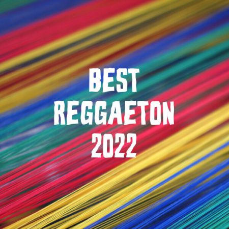 Various Artists – Best Reggaeton 2022 (2022)