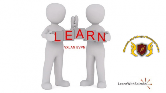 CCIE Data Center v3.0 – VXLAN EVPN