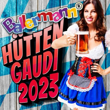 Various Artists – Ballermann Httengaudi 2023 (2022)