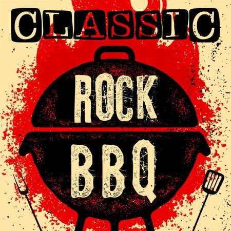 Various Artists – Classic Rock BBQ (2022)