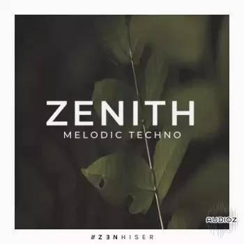 Zenhiser Zenith Melodic Techno WAV-FANTASTiC screenshot