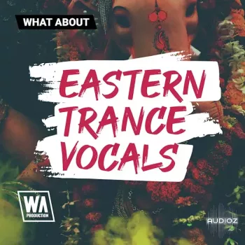 WA Production Eastern Trance Vocals WAV MIDI screenshot