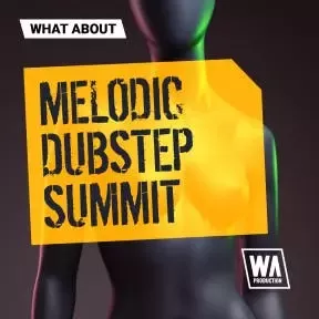 W.A. Production Melodic Dubstep Summit v2 screenshot