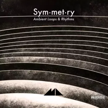 ModeAudio Symmetry Ambient Loops and Rhythms WAV-FANTASTiC screenshot