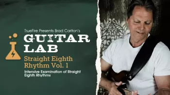Truefire Brad Carlton's Guitar Lab: Straight Eighth Rhythm Vol. 1 Tutorial screenshot