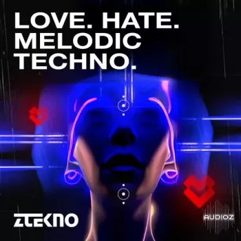 ZTEKNO Love Hate Melodic Techno WAV MiDi Arturia Pigments Presets-FANTASTiC screenshot