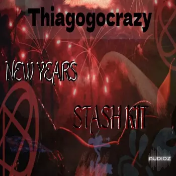 Thiagogocrazy New Years Stash Kit VOL 2 WAV MiDi XFER RECORDS SERUM-FANTASTiC screenshot