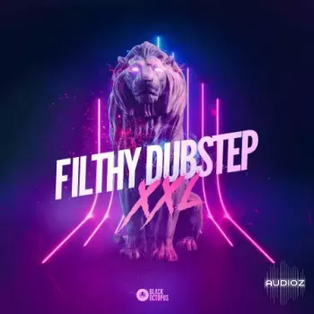 Black Octopus Filthy Dubstep XXL WAV XFER RECORDS SERUM-FANTASTiC screenshot