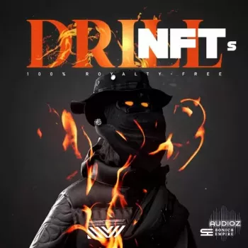 Sonics Empire Drill Nfts WAV MiDi-FANTASTiC