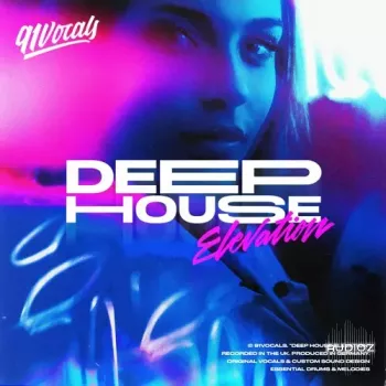 91Vocals Deep House Elevation WAV-FANTASTiC