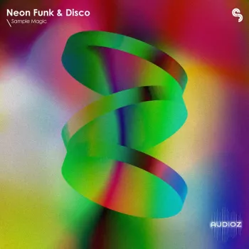 Sample Magic Neon Funk & Disco WAV MIDI Astra Serum presets screenshot