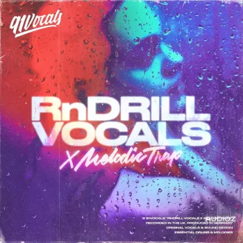 91Vocals RnDrill Vocals x Melodic Trap WAV-FANTASTiC screenshot