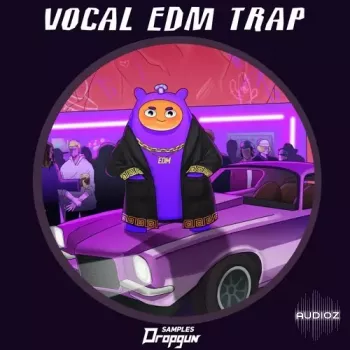 Dropgun Samples Vocal EDM Trap WAV-FANTASTiC screenshot