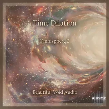 Beautiful Void Audio Time Dilation for Omnisphere 2