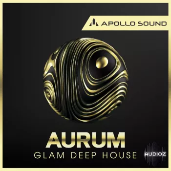 Apollo Sound Aurum Glam Deep House WAV MIDI-DECiBEL