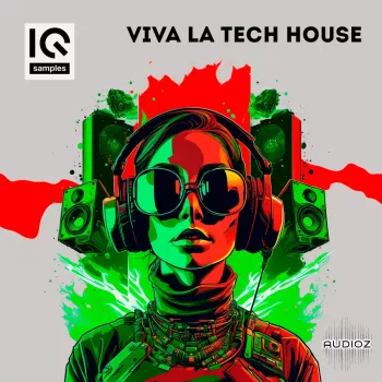 IQ Samples Viva La Tech House WAV MiDi XFER RECORDS SERUM-FANTASTiC