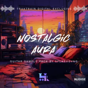 TrakTrain Nostalgic Aura Guitar Sample Pack by SPLASHGVNG WAV-FANTASTiC