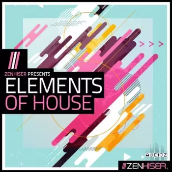 Zenhiser Elements Of House WAV-FANTASTiC screenshot