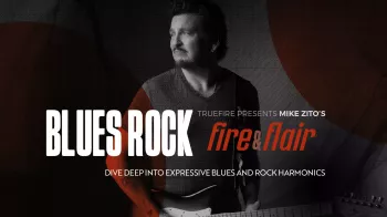 Truefire Mike Zito’s Blues-Rock Fire & Flair Tutorial