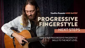 Truefire Mike Dawes’ Progressive Fingerstyle: Next Steps Tutorial