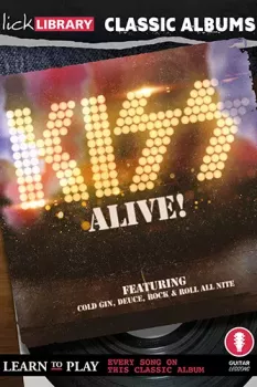 Lick Library Classic Albums Kiss Alive TUTORiAL